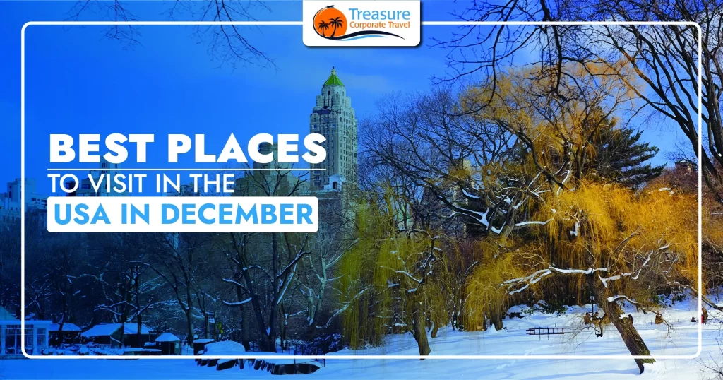 Best Places to Visit in the USA in December