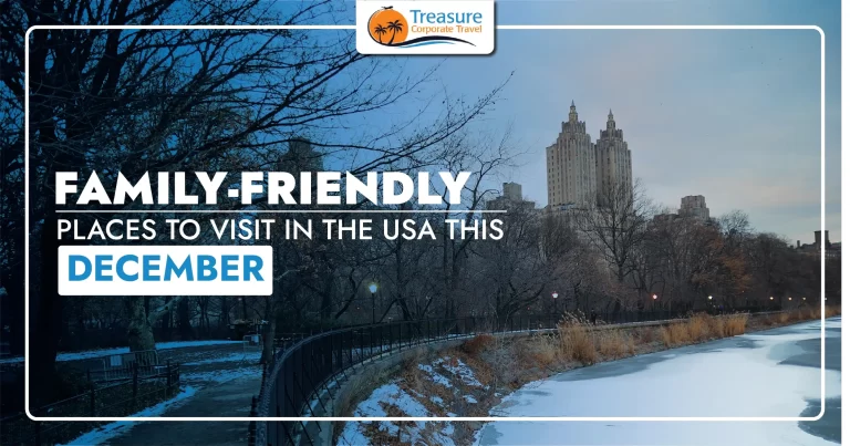 Family-Friendly Places to Visit in the USA This December