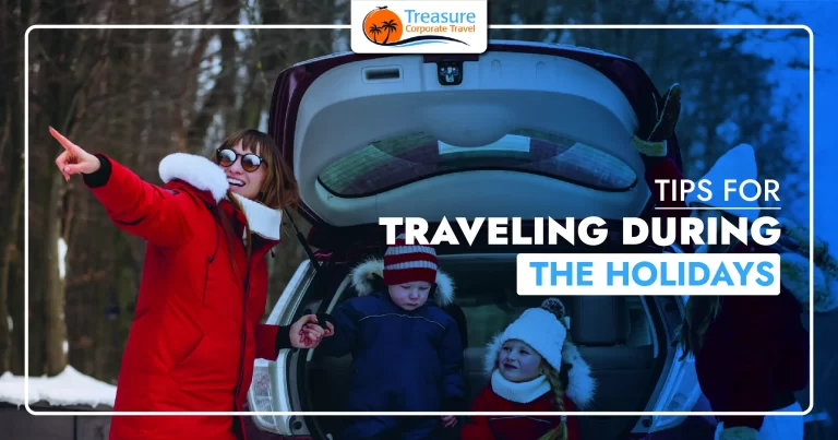 Tips for Traveling During the Holidays