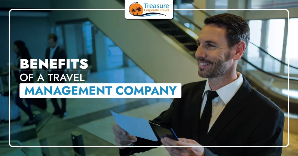 What Are the Benefits of a Travel Management Company